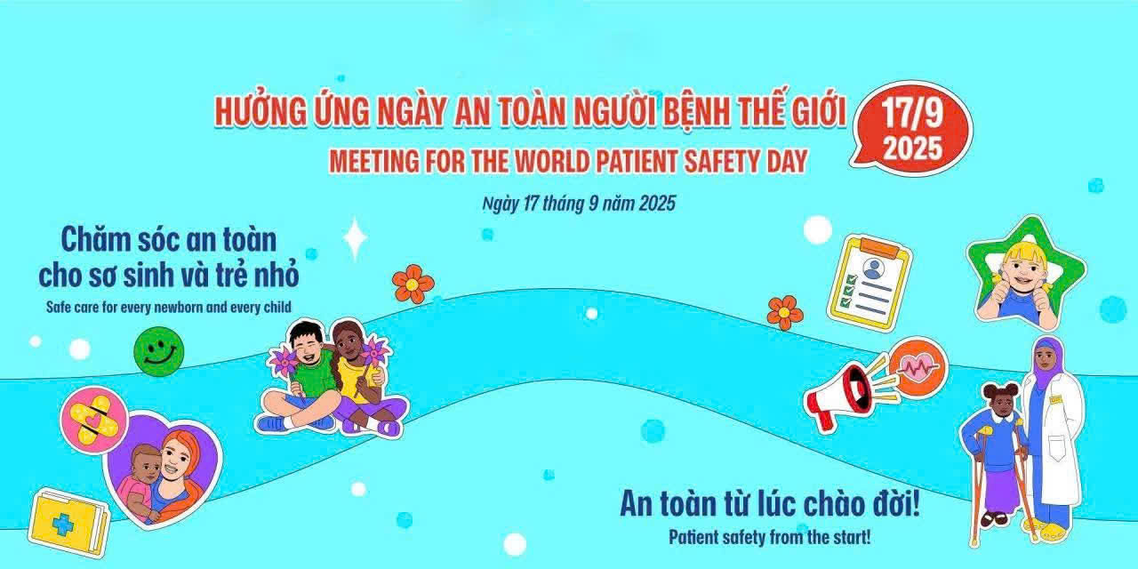🌍HƯỞNG ỨNG NGÀY AN TOÀN NGƯỜI BỆNH THẾ GIỚI 17/9/2025